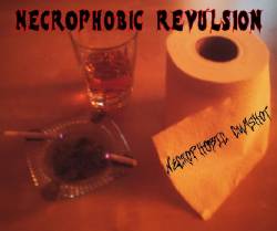 Necrophobic Revulsion : Necrophobic Cumshot